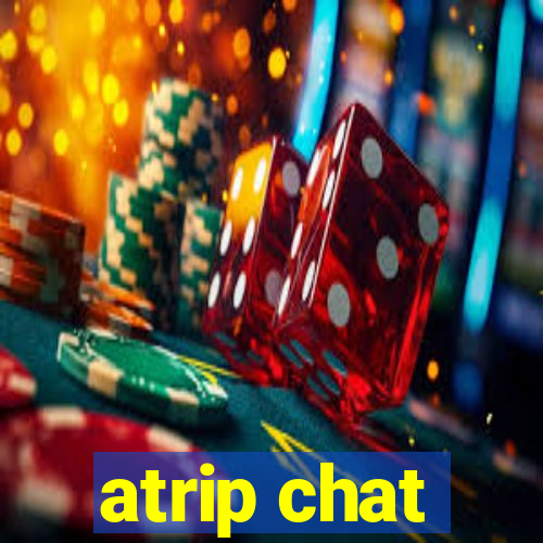 atrip chat